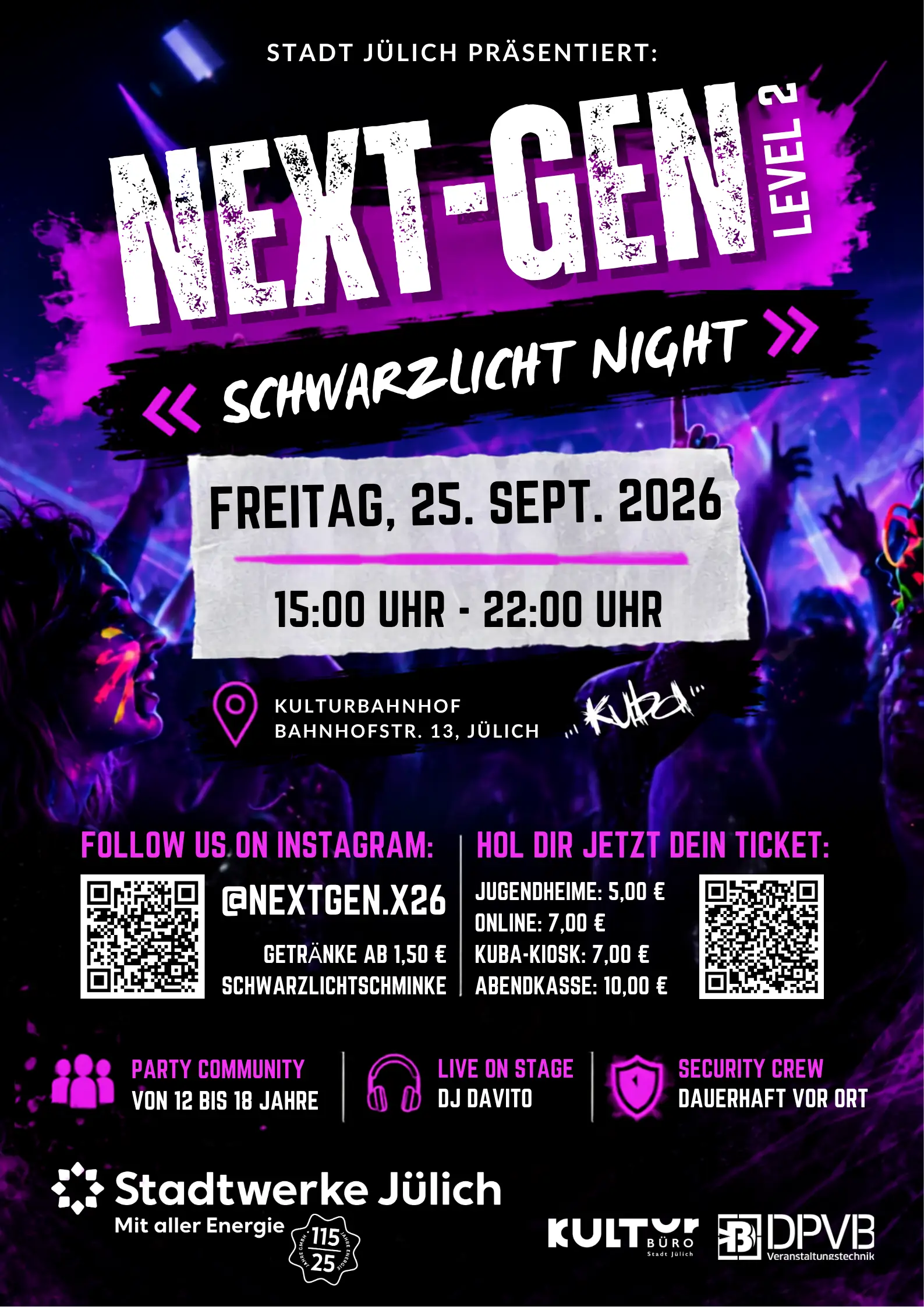 NEXT-GEN Party im Kulturbahnhof Jülich: „Schwarzlicht-Night“ in der zweiten Runde